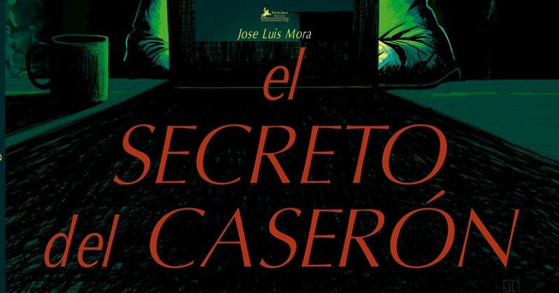 El Secreto del Caserón de José Luis Mora-1