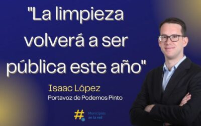 Isaac López: «El servicio de limpieza de Pinto volverá a ser público este año»